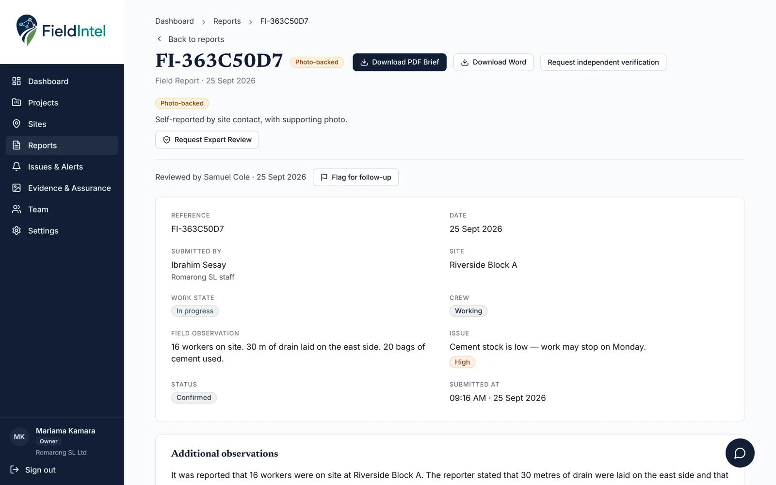 A field report on the dashboard with workforce, quantities and a raised issue